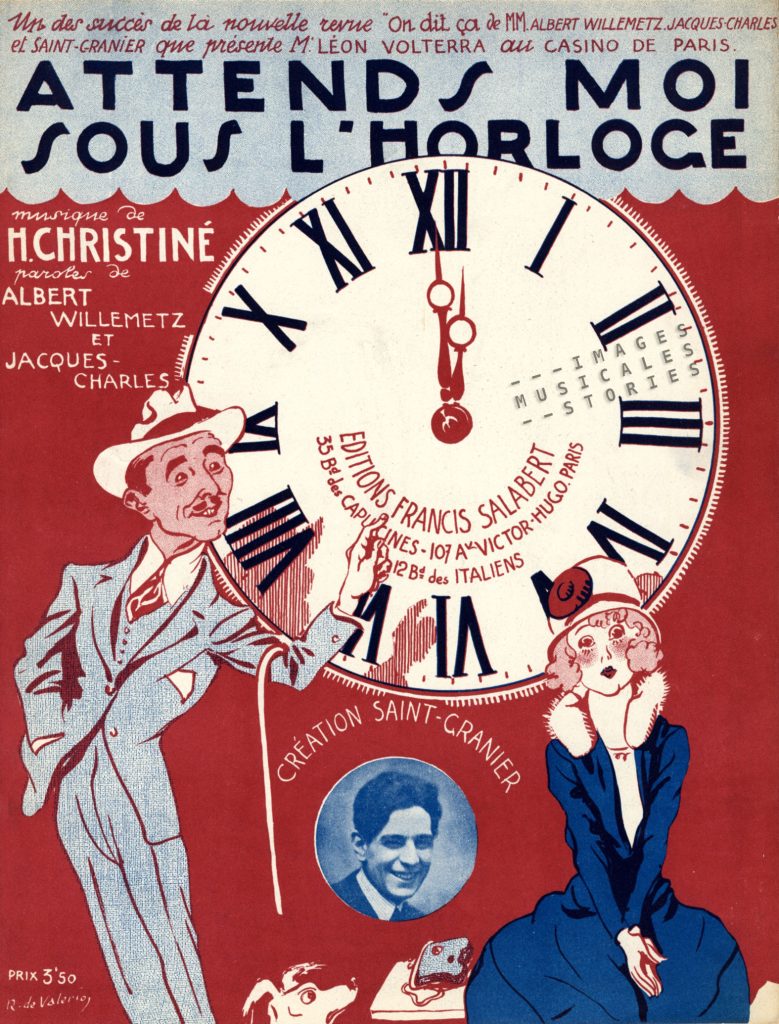 Sheet music cover of 'Attends moi sous l'horloge' by Henri Christiné, Albert Willemetz, and Jacques-Charles. Publication of Editions Francis Salabert (Paris, 1923), cover illustration by Roger de Valerio. 